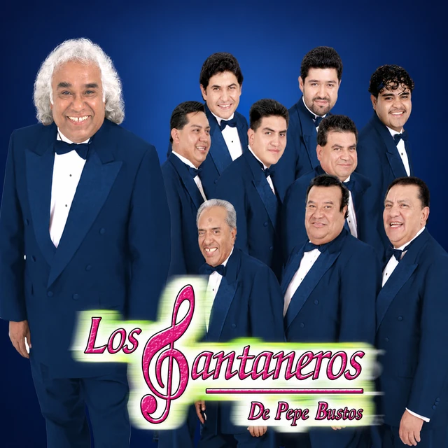 Imagen promocional de Los Santaneros de Pepe Bustos